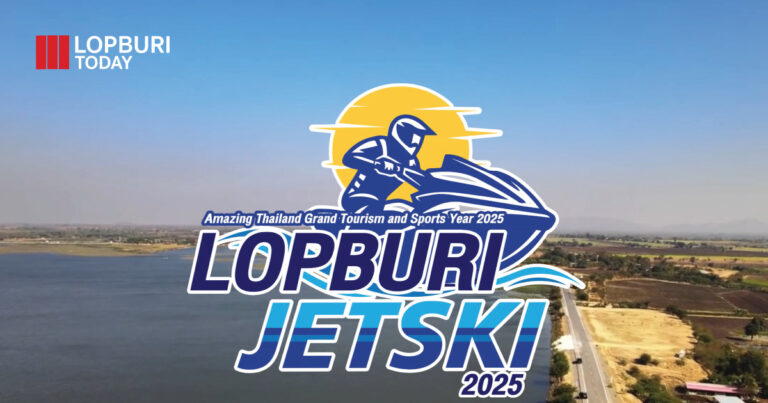 “LOPBURI Jetski 2025” ระเบิดความมันส์กลางอ่างห้วยส้ม นักแข่งทั่วไทยรวมตัวกว่า 100 ลำ!