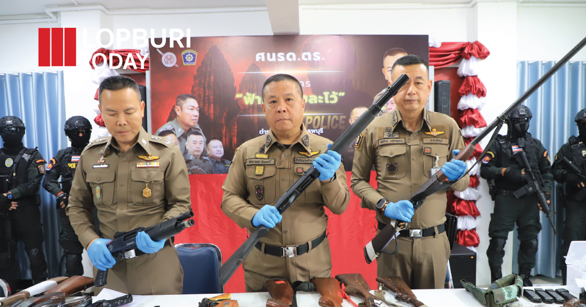 ลพบุรีเปิดปฏิบัติการ “ฟ้ารุ่ง กรุงละโว้” จับ 50 ผู้ต้องหา ยึดอาวุธปืน-ยาบ้าเพียบ
