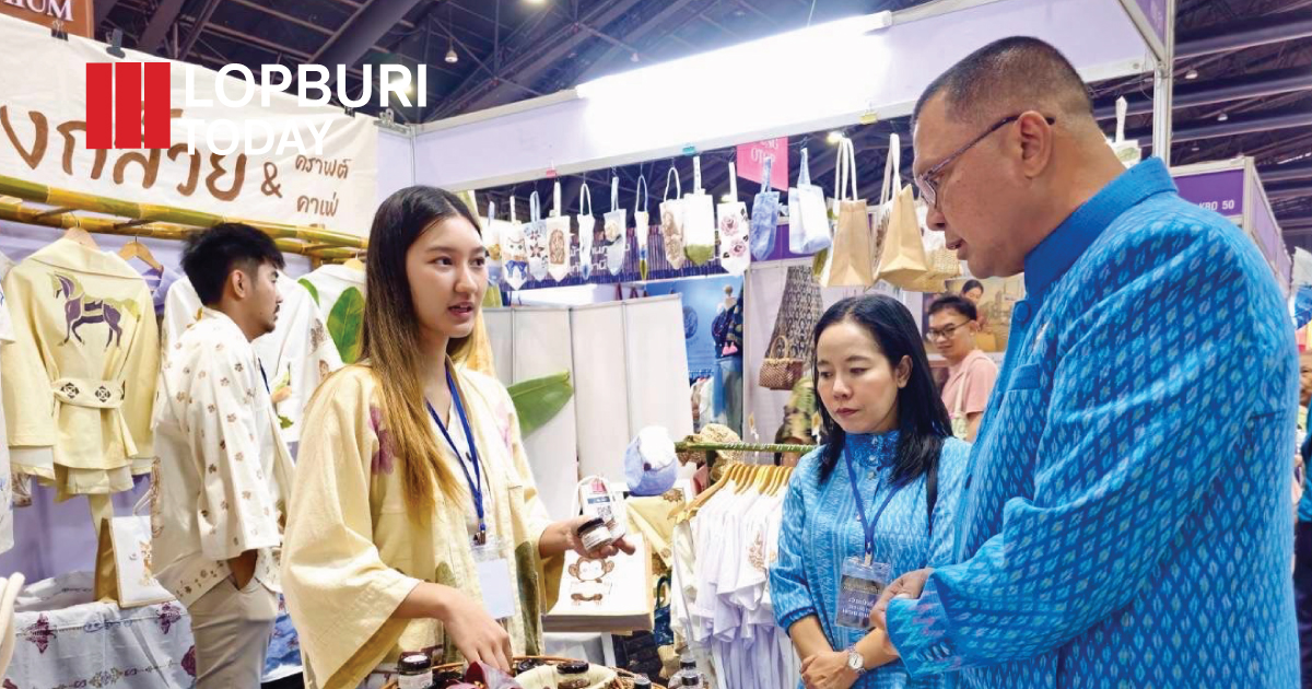 “ศิลปาชีพประทีปไทย OTOP 2568” รวมพลังภูมิปัญญาไทย ผู้ประกอบการลพบุรี 28 รายร่วมโชว์ของดี