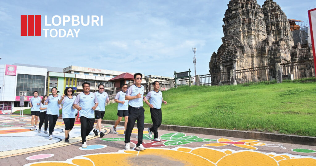 PEA เขต 3 ลพบุรี จัดกิจกรรม “วิ่งไป เที่ยวไป กับแม่บ้านมหาดไทย” ส่งเสริมสุขภาพ–ประชาสัมพันธ์ท่องเที่ยวลพบุรี