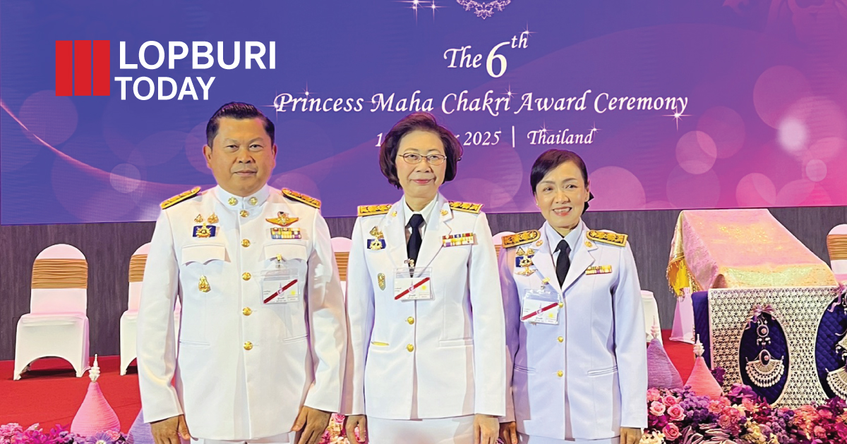 รองผู้ว่าราชการจังหวัดลพบุรี เฝ้าฯ รับเสด็จในพิธีพระราชทานรางวัลสมเด็จเจ้าฟ้ามหาจักรี ครั้งที่ 6 ยกย่องเชิดชูเกียรติ “ครูผู้สร้างแรงบันดาลใจ”