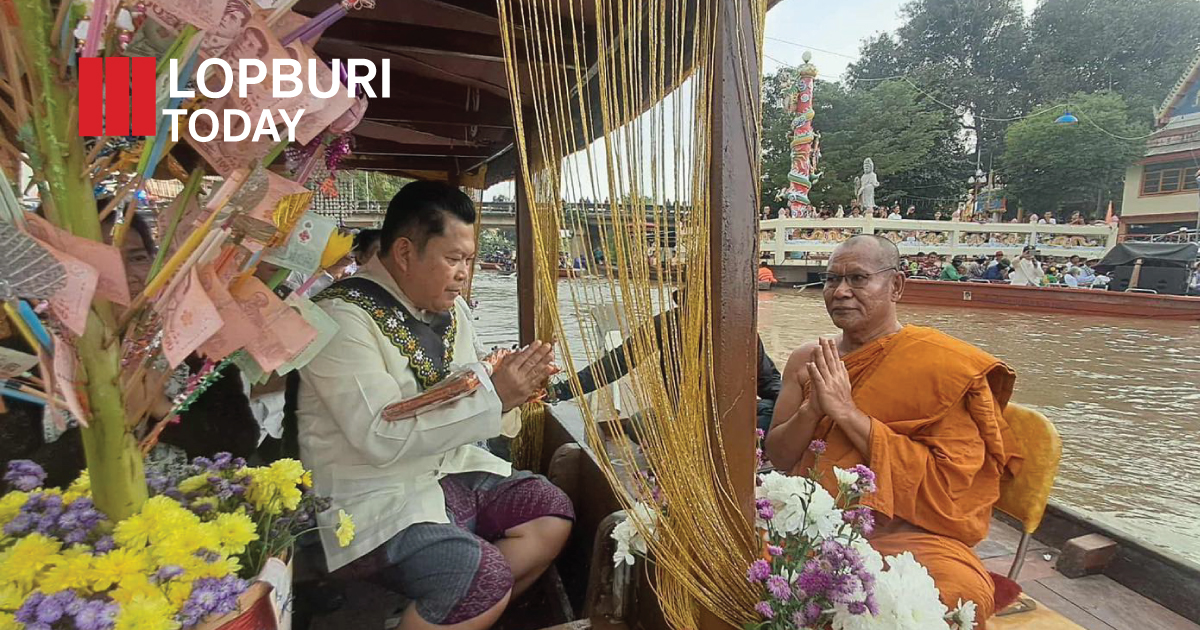 ล่องเรือบุญ…ลอยผ้าป่า สืบสายศรัทธา วิถีมอญเมืองละโว้