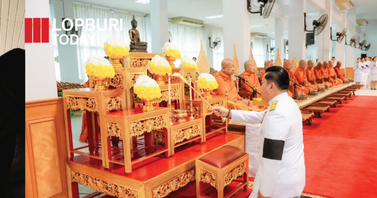 จังหวัดลพบุรีจัดพิธีเนื่องในวันสำคัญของชาติ และถวายพระราชกุศลเนื่องในวันประสูติฯ