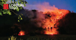 ผู้ว่าฯ ลพบุรี ลงพื้นที่บัญชาการเหตุไฟไหม้ป่าเขาจีนแล ระดมสรรพกำลังเร่งควบคุมเพลิง