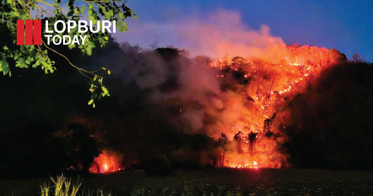 ผู้ว่าฯ ลพบุรี ลงพื้นที่บัญชาการเหตุไฟไหม้ป่าเขาจีนแล ระดมสรรพกำลังเร่งควบคุมเพลิง