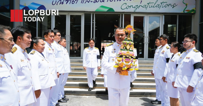 ลพบุรีประกอบพิธีรับมอบพุ่มดอกบัวประดิษฐ์พระราชทาน เตรียมถวายสักการะ “พระศรีมหาโพธิทศมราชบพิตร” วันวิสาขบูชา 2569
